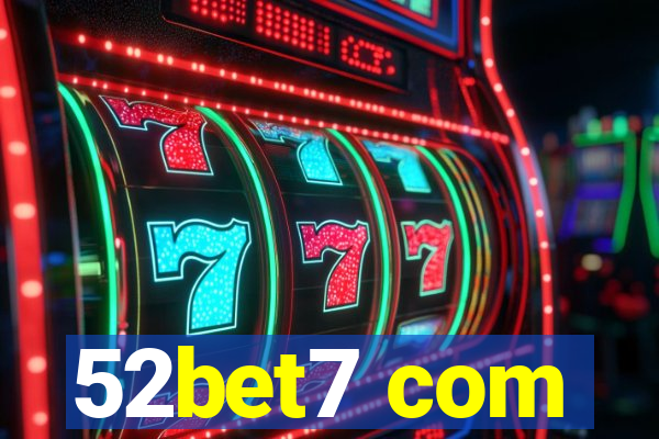 52bet7 com